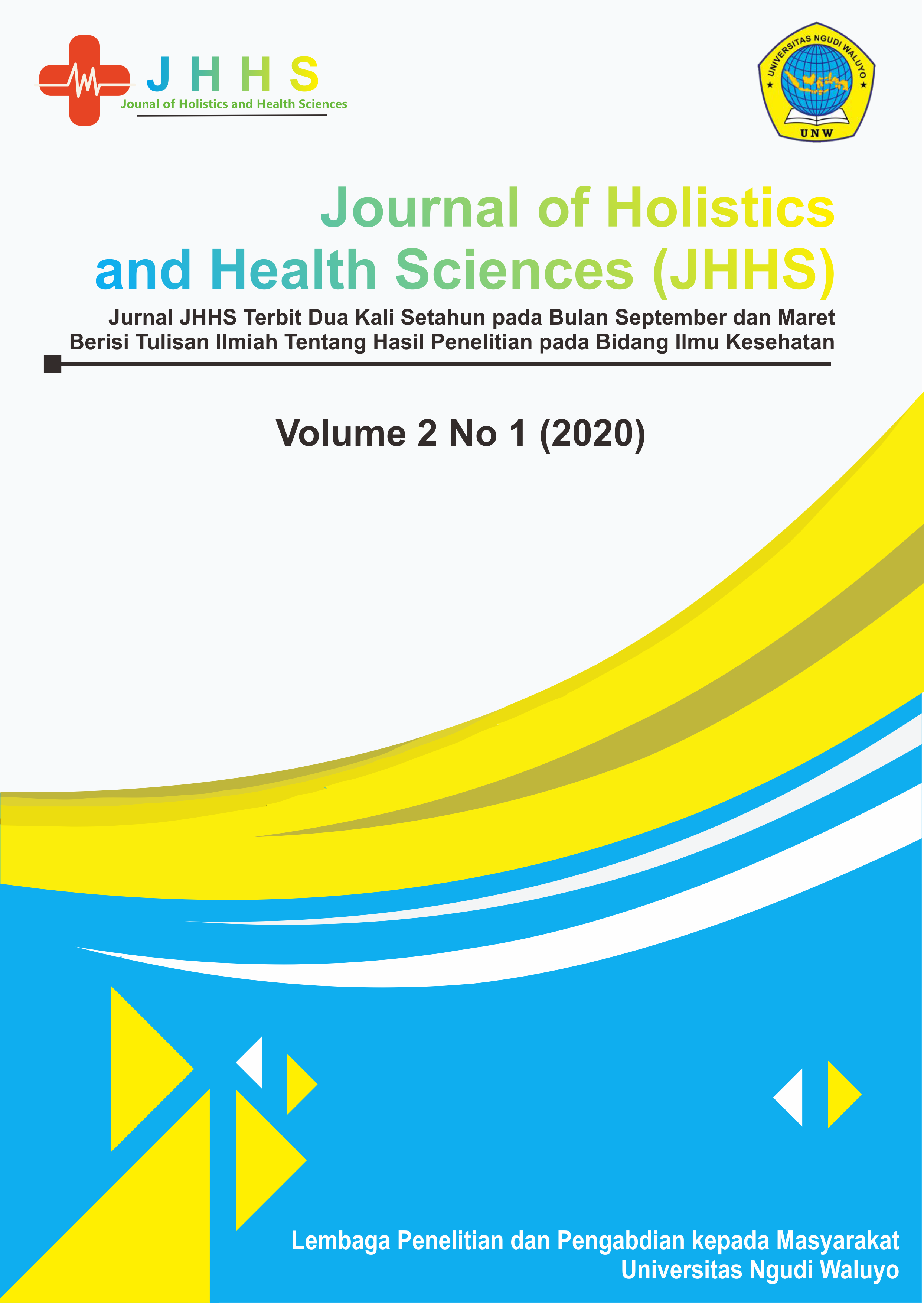 					View Vol. 2 No. 1 (2020): Journal of Holistics and Health Science (JHHS), Maret
				